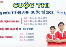CHÍNH THỨC MỞ ĐĂNG KÝ CUỘC THI HÙNG BIỆN TIẾNG ANH QUỐC TẾ 2025 – “SPEAK UP” 